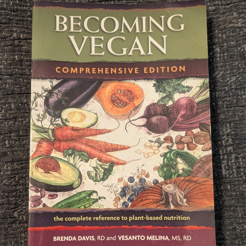 Becoming Vegan: Comprehensive Edition